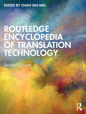 cover image of Routledge Encyclopedia of Translation Technology